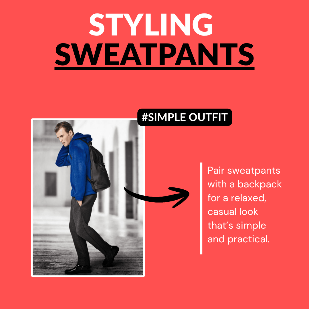 sweatpants simple style tips